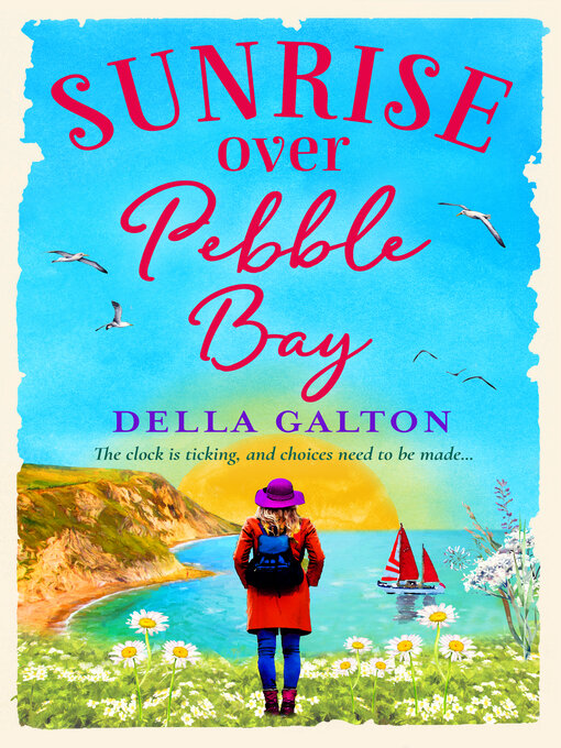 Title details for Sunrise Over Pebble Bay by Della Galton - Available